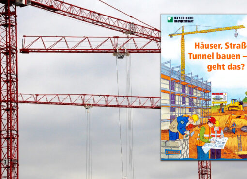 Das Kinderbuch „Häuser, Straßen und Tunnel bauen – wie geht das?“ von der Stiftung des Bayerischen Baugewerbes