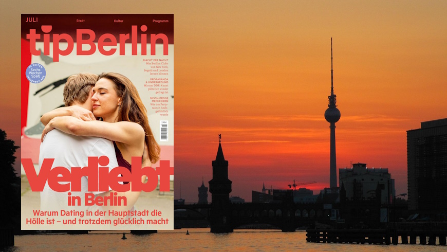 tip Berlin Verliebt in Berlin!